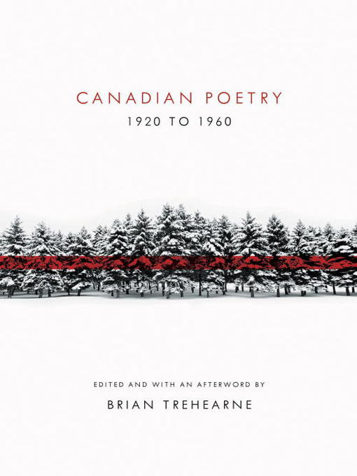Title details for Canadian Poetry 1920 to 1960 by Brian Trehearne - Available